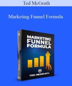 Ted McGrath – Marketing Funnel Formula