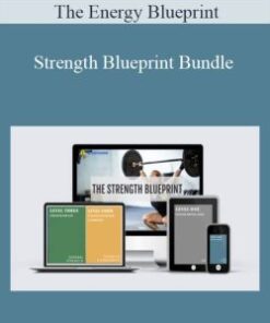 The Energy Blueprint – Strength Blueprint Bundle