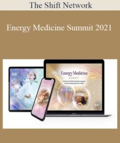 The Shift Network – Energy Medicine Summit 2021
