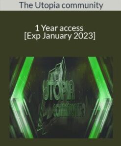 The Utopia community – 1 Year access [Exp January 2023]