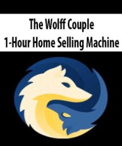 [Download Now] The Wolff Couple – 1-Hour Home Selling Machine
