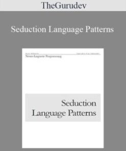 TheGurudev – Seduction Language Patterns