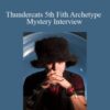 Thundercat Thundercats 5th Fith Archetype Mystery Interview 250x343 1 » Courses[GB]