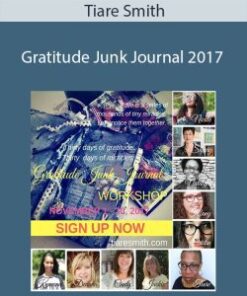 Tiare Smith – Gratitude Junk Journal 2017