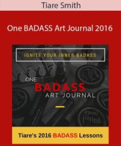 Tiare Smith – One BADASS Art Journal 2016