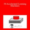 Timothy Kenny 50 Accelerated Learning Machines 250x343 1 » Courses[GB]
