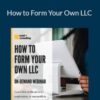 Todd Capital How to Form Your Own LLC 250x343 1 » Courses[GB]