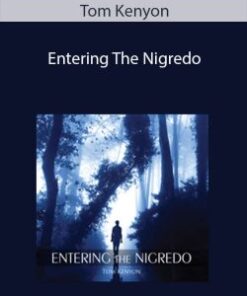 Tom Kenyon – Entering The Nigredo