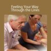Tom Myers – Feeling Your Way Through the Lines