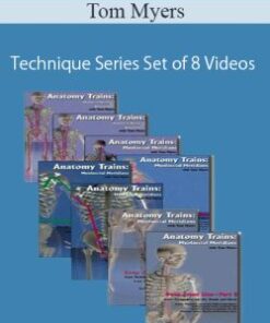 Tom Myers – Technique Series: Set of 8 Videos