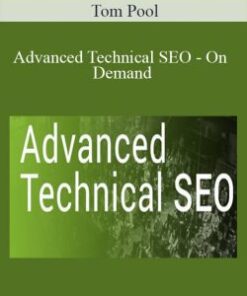 Tom Pool – Advanced Technical SEO – On Demand