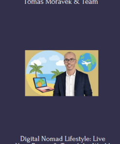Tomas Moravek & Team – Udemy – Digital Nomad Lifestyle