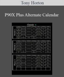 Tony Horton – P90X Plus Alternate Calendar
