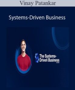 Vinay Patankar – Systems-Driven Buness