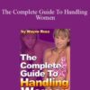 Wayne Ross The Complete Guide To Handling Women 250x343 1 » Courses[GB]