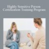 Wendy Nickerson Highly Sensitive Person Certification Training Program 250x343 1 » Courses[GB]