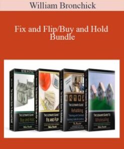 William Bronchick – Fix and Flip/Buy and Hold Bundle