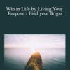 Youshaa Motan – Win in Life by Living Your Purpose – Find your Ikigai
