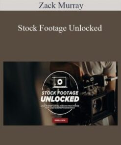Zack Murray – Stock Footage Unlocked