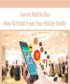 Covert Mobile Bar – How To Profit From Your Mobile Traffic