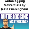 Autoblogging Masterclass by Jesse Cunningham 1 » Courses[GB]