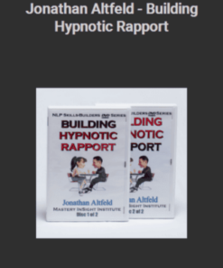 Building Hypnotic Rapport Program by Jonathan Altfeld