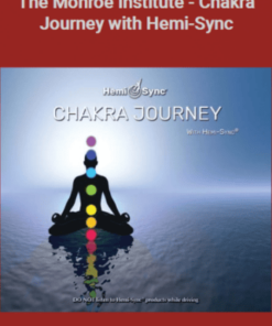 Chakra Journey with Hemi-Sync Program by The Monroe Institute