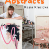 Expressive Abstracts Program by Kasia Kręcicka
