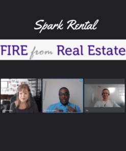Fire from Real Estate Course – Masterclass Offer by Spark Rental