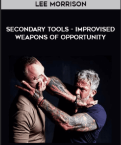Secondary Tools – Improvised Weapons of Opportunity By Lee Morrison