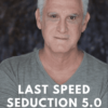 Last Speed Seduction 5.0 Program by Ross Jeffries » Courses[GB]