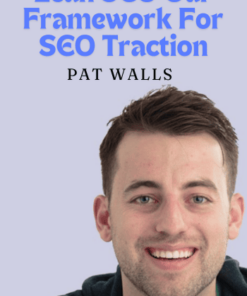 Lean SEO Our Framework For SEO Traction Program by Pat Walls