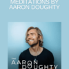 MindShift Meditations By Aaron Doughty