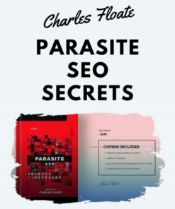 Parasite SEO Secrets Program by Charles Floate