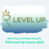 RYR Level Up Course 2022 Program by Marie Ysais and Moon Hussain » Courses[GB]