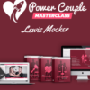 The Power Couple Masterclass Program by Lewis Mocker » Courses[GB]