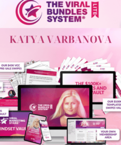 The Viral Bundles System Live 2022 Program by KATYA VARBANOVA