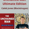 Unchained Man Ultimate Edition Program by Caleb Jones Blackdragon » Courses[GB]