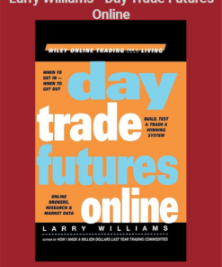 Larry Williams – Day Trade Futures Online