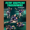 Neil Melanson – Filthy Grappling Takedowns