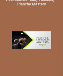 Paul Zaichik – Easy Flexibility – Planche Mastery