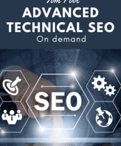 Advanced Technical SEO – On demand -  Tom Pool