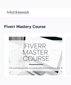 Arbel Kimmick – Fiverr Mastery Course