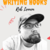 Rob Lennon - Hooked on Writing Hooks