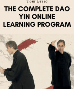 The Complete DAO YIN Online Learning Program - Tom Bisio