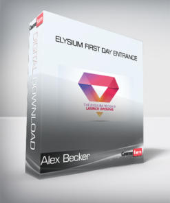 Alex Becker – Elysium First Day Entrance