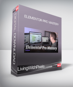 LivingWithPixels – ELEMENTOR PRO MASTERY