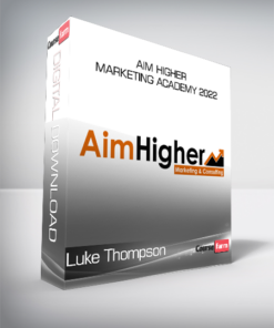 Luke Thompson – Aim Higher Marketing Academy 2022