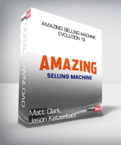 Matt Clark, Jason Katzenback – Amazing Selling Machine Evolution 13