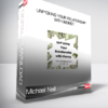 Michael Neill – Unf*cking Your Relationship with Money